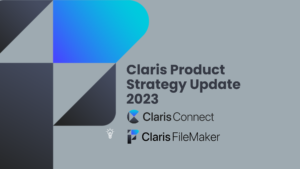 Claris have made a product strategy update. Here's our summary of what the changes mean.